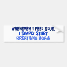 Pegatina Para Coche Siempre que sienta azul