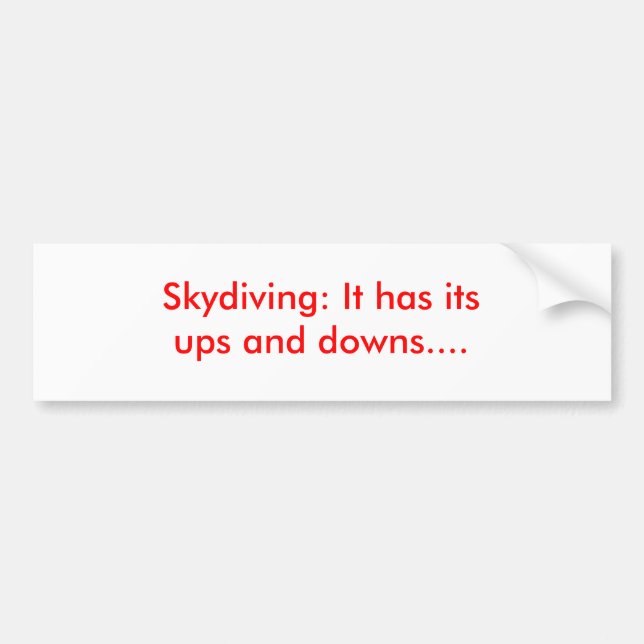 Pegatina Para Coche Skydiving: Tiene sus altibajos…. (Frente)