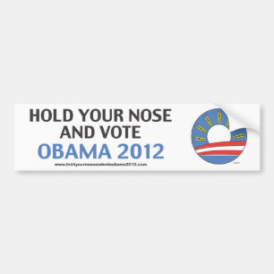 Pegatina Para Coche Sosténgase la nariz y vote a Obama 2012
