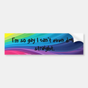 Pegatina Para Coche Soy así que gay que no puedo incluso conducir