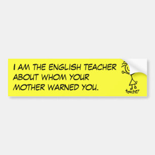 Pegatina Para Coche Soy el profesor de inglés sobre quien yo…