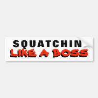 Squatchin' como un jefe