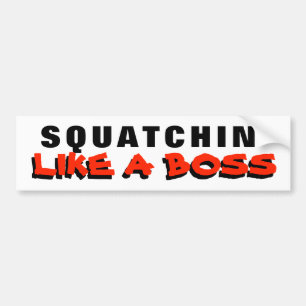Pegatina Para Coche Squatchin' como un jefe