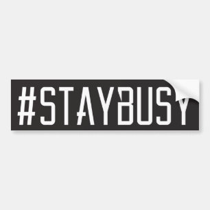PEGATINA PARA COCHE #STAYBUSY