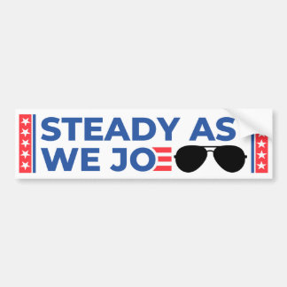 Pegatina Para Coche Steady As We Joe Bumper Sticker