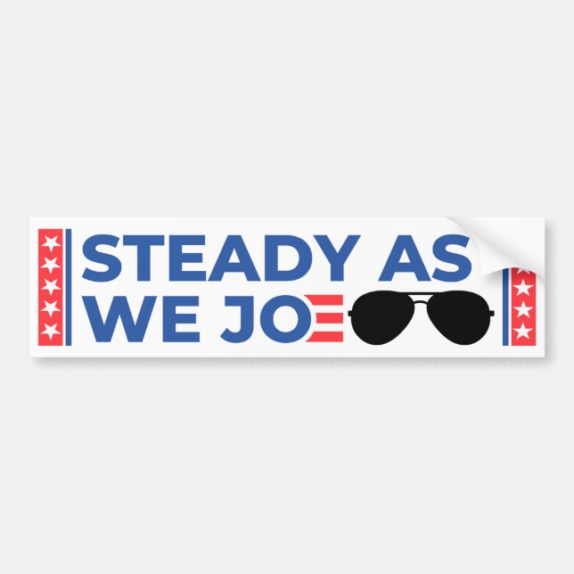 Pegatina Para Coche Steady As We Joe Bumper Sticker (Frente)