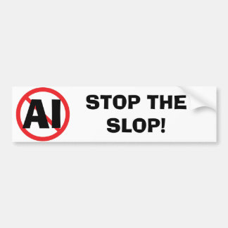 Pegatina Para Coche Stop the Slop Anti-AI Bumper Sticker