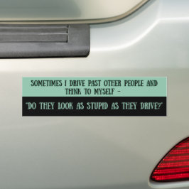 Pegatina Para Coche Stupid People Driving Offensive Humor Text