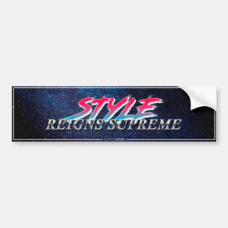 Pegatina Para Coche "Style Reigns Supreme" Slapsticker
