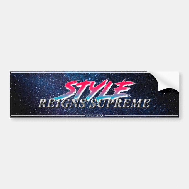 Pegatina Para Coche "Style Reigns Supreme" Slapsticker (Frente)