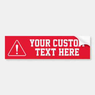 Pegatina Para Coche Su texto personalizado aquí - Atención ROJA