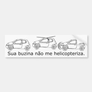 Pegatina Para Coche Sua buzina não me helicopteriza