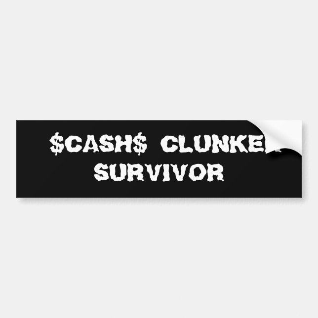 PEGATINA PARA COCHE SUPERVIVIENTE DEL CLUNKER         DE CASH$ (Frente)