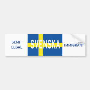 Pegatina Para Coche svenska, INMIGRANTE, SEMI-LEGAL