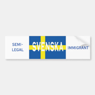 Pegatina Para Coche svenska, INMIGRANTE, SEMI-LEGAL