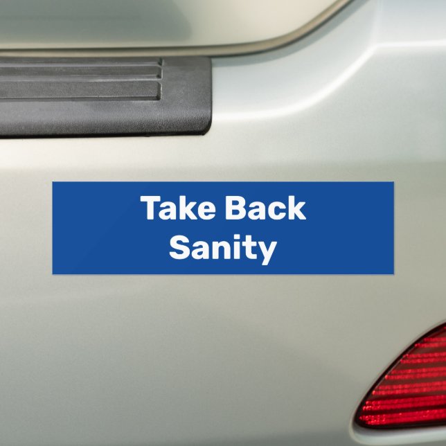 Pegatina Para Coche Take Back Sanity (en coche)