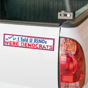 Pegatina Para Coche Te dije que RINOS eran demócratas
