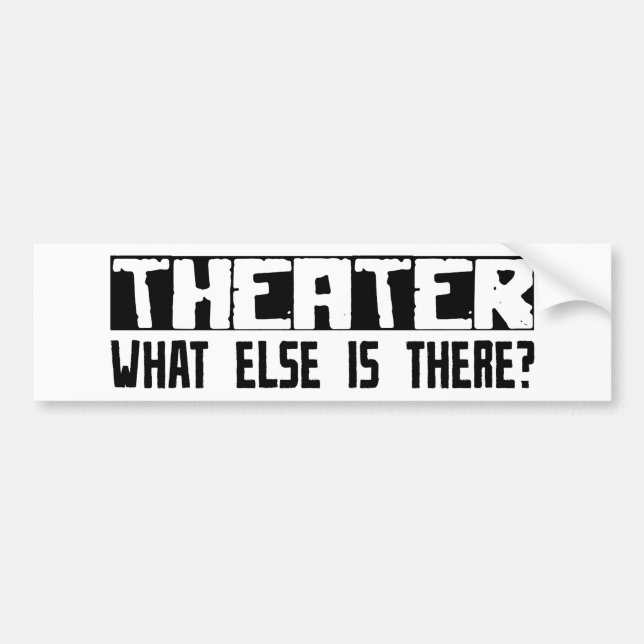 Pegatina Para Coche ¿Teatro qué más está allí? (Frente)