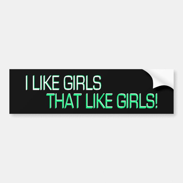 Pegatina Para Coche Tengo gusto de los chicas, de que como chicas (Frente)