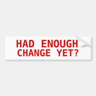 PEGATINA PARA COCHE ¿TENÍA BASTANTES, CAMBIO TODAVÍA?