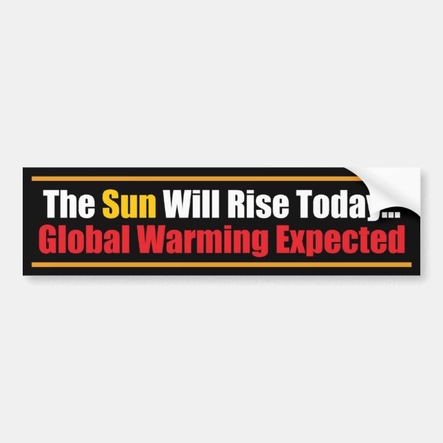Pegatina Para Coche The Sun subirá hoy… (Frente)