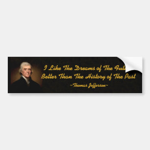 Pegatina Para Coche Thomas Jefferson Future & Past Bumper Sticker