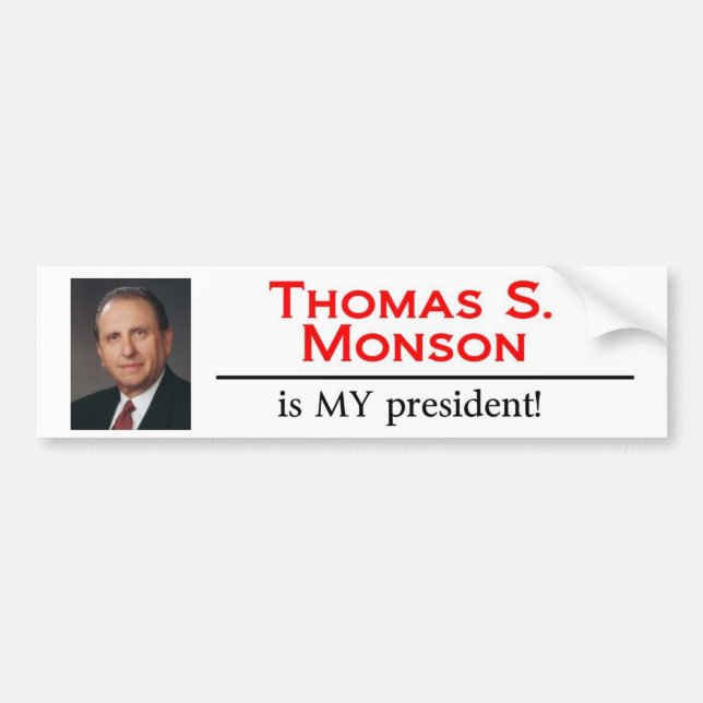 Pegatina Para Coche ¡Thomas S. Monson es MI presidente! (Frente)