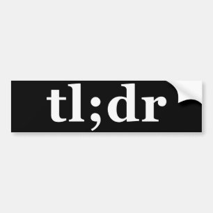 Pegatina Para Coche TL;DR significa "Demasiado tiempo; no leí"