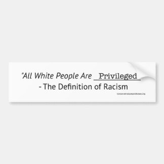 Pegatina Para Coche Toda la idea racista privilegiada de la gente