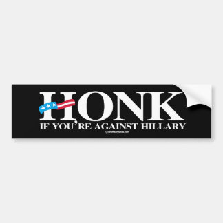 Pegatina Para Coche Toque la bocina si usted está contra Hillary -