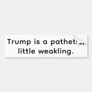 Pegatina Para Coche Trump Enclenque Patético Hankamer Artjunkhaus Amor