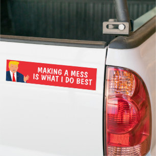 Pegatina Para Coche Trump está haciendo un desastre personalizado polí