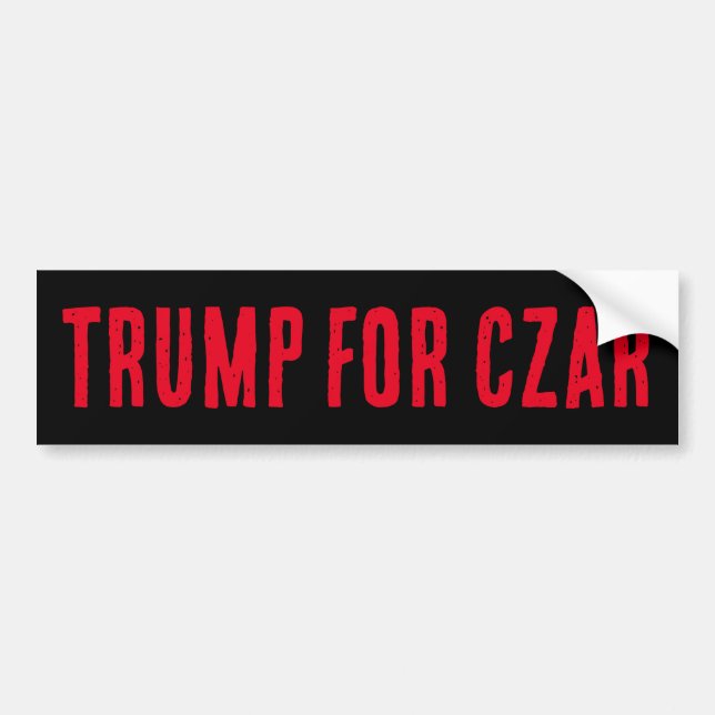Pegatina Para Coche TRUMP FOR CZAR Bumper Sticker (Frente)