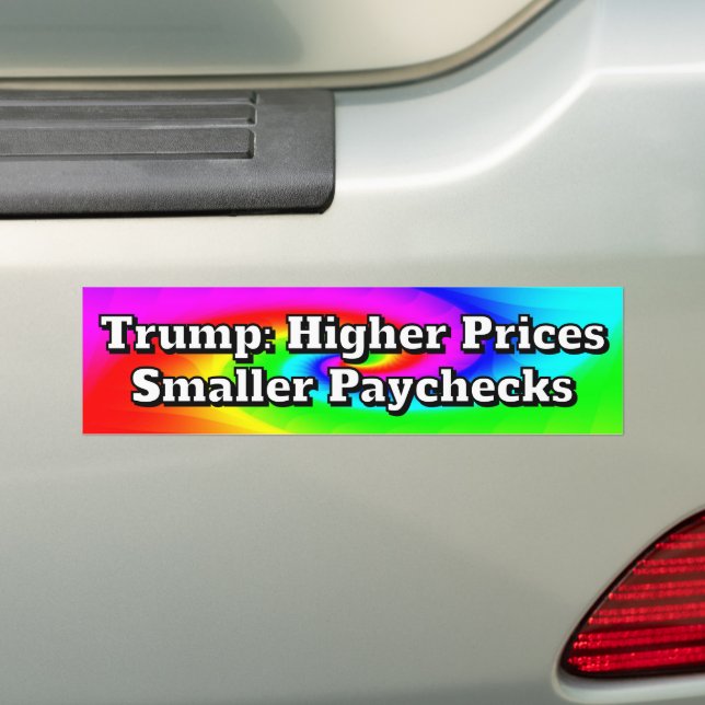 Pegatina Para Coche Trump: Higher Prices Smaller Paychecks (en coche)