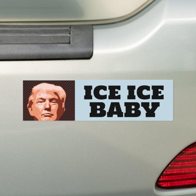 PEGATINA PARA COCHE TRUMP ICE ICE BABYBUMPER STICKER (en coche)
