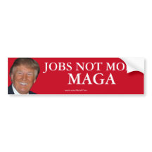 Trump Jobs no Mobs MAGA Bumper Sticker