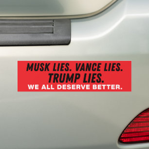 Pegatina Para Coche Trump Musk Vance Mienten Nosotros el Pueblo Merece