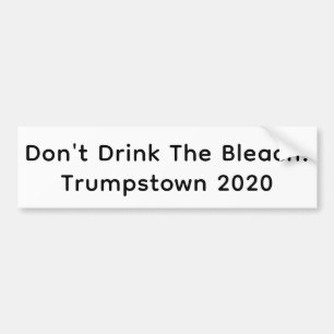 Pegatina Para Coche Trump No Bebe Lejía Hankamer Artjunkhaus Yum