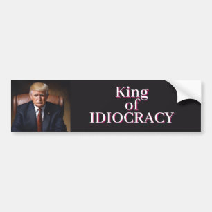 Pegatina Para Coche Trump Rey de la Idiocracia