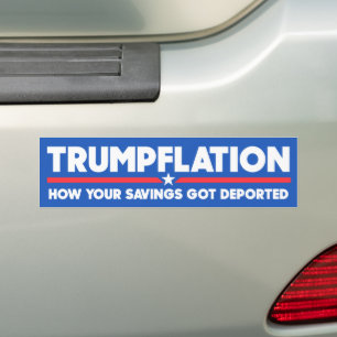 Pegatina Para Coche Trumpflación: tus ahorros fueron deportados contra