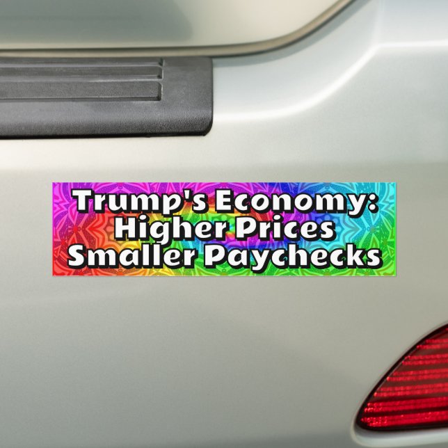 Pegatina Para Coche Trump's Economy: Higher Prices Smaller Paychecks (en coche)