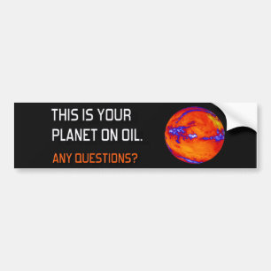 Pegatina Para Coche Tu planeta sobre el petróleo