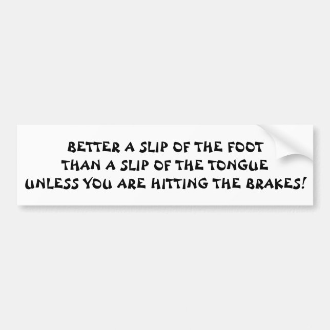 Pegatina Para Coche Un pie mejor que un trozo de lengua (Frente)