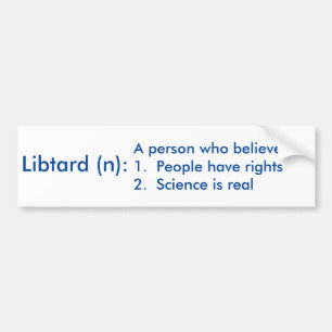 Pegatina Para Coche Un qué Libtard está realmente
