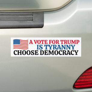 Pegatina Para Coche Un voto para Trump es la tiranía que elige la demo
