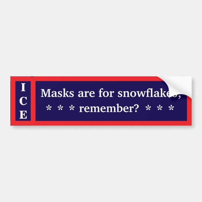 Pegatina Para Coche Unmask Ice Bumper Sticker (Frente)