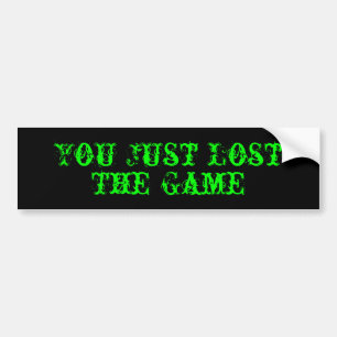 Pegatina Para Coche Usted acaba de perder, The Game