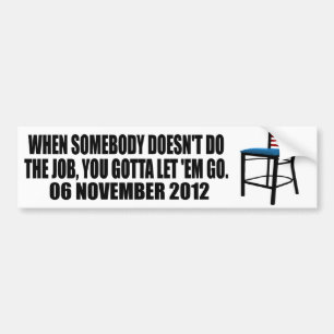 Pegatina Para Coche Usted consiguió dejarlos ir - silla - Obama anti