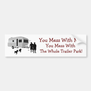 Pegatina Para Coche … Usted lío con el parque de caravanas entero