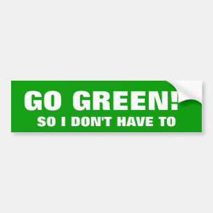 PEGATINA PARA COCHE ¡VA EL VERDE! NO HAGO TAN TUVE QUE